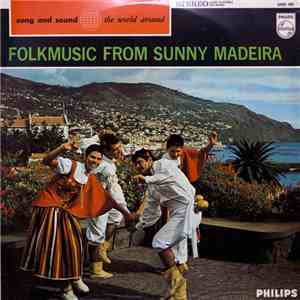 Grupo Folclórico Cultural E Recreativo "Boa Nova" - Folk Music From Sunny Madeira download free