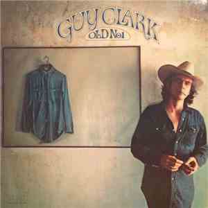 Guy Clark - Old No. 1 download free