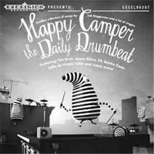 Happy Camper - The Daily Drumbeat (Another Collection Of Songs By Job Roggeveen And A Lot Of Singers) download free