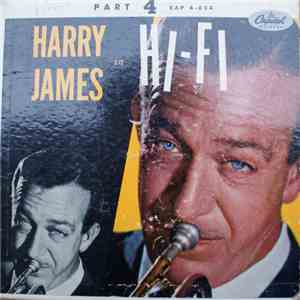 Harry James And His Orchestra - Harry James In Hi-Fi Part 4 download free