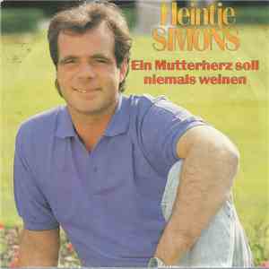 Heintje Simons - Ein Mutterherz Soll Niemals Weinen download free