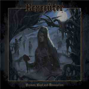 Hexecutor - Poison, Lust And Damnation download free