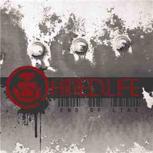 Hired.Life - End Of Line download free
