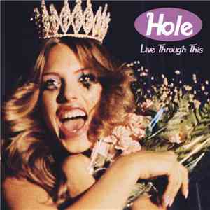 Hole  - Live Through This download free