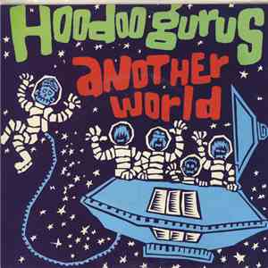 Hoodoo Gurus - Another World download free