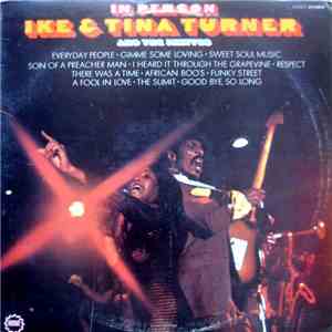 Ike & Tina Turner And The The Ikettes - In Person download free