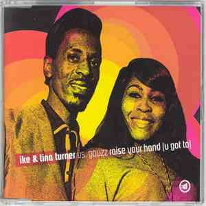 Ike & Tina Turner vs. Gauzz - Raise Your Hand (U Got To) download free