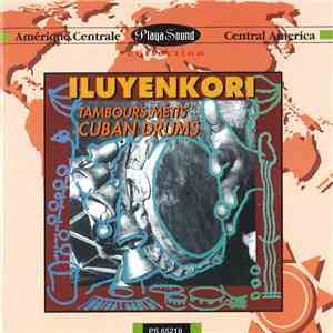 Iluyenkori - Tambours Métis - Cuban Drums download free