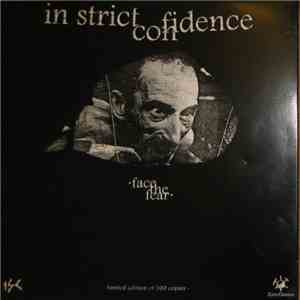 In Strict Confidence - Face The Fear download free