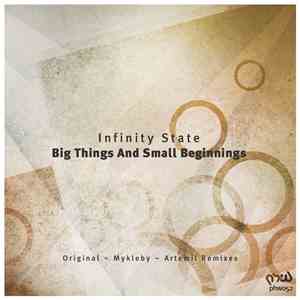 Infinity State - Big Things And Small Beginnings download free