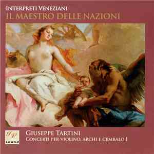 Interpreti Veneziani - Il Maestro Delle Nazioni (Concerti Per Violino, Archi E Cembalo (I)) download free