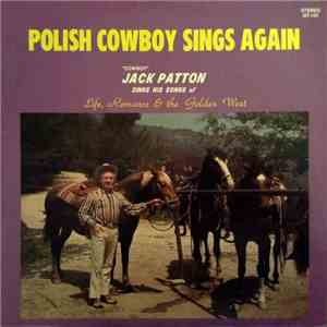 Jack Patton - Polish Cowboy Sings Again download free