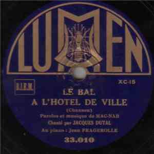 Jacques Dutal - Le Bal A L’Hotel De Ville / Le Pendu download free