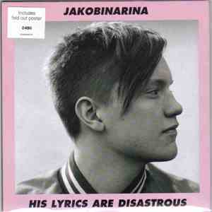 Jakobinarina - His Lyrics Are Disastrous download free