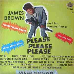James Brown And His Famous Flames - Please Please Please download free