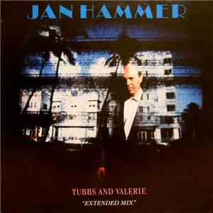 Jan Hammer - Tubbs And Valerie (Extended Mix) download free