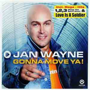 Jan Wayne - Gonna Move Ya! download free