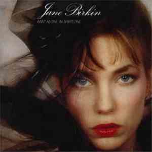 Jane Birkin - Baby Alone In Babylone download free