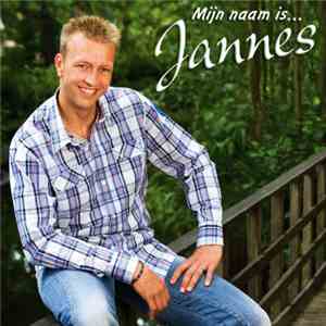 Jannes - Mijn Naam Is... download free