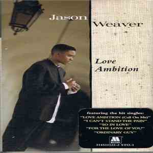 Jason Weaver - Love Ambition download free