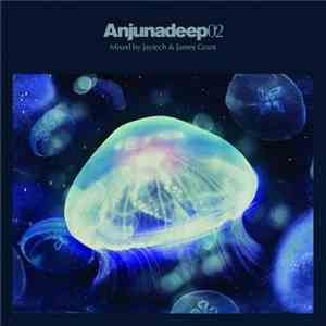 Jaytech & James Grant  - Anjunadeep 02 download free