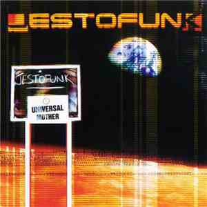 Jestofunk - Universal Mother download free