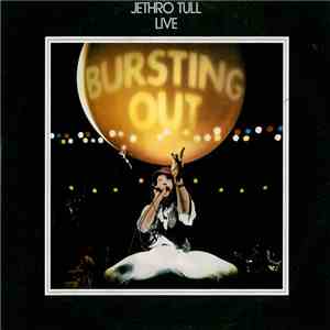 Jethro Tull - Live - Bursting Out download free