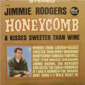 Jimmie Rodgers  - Honeycomb & Kisses Sweeter Than Wine download free
