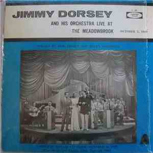Jimmy Dorsey And His Orchestra - Live At The Meadowbrook October 5, 1939 download free