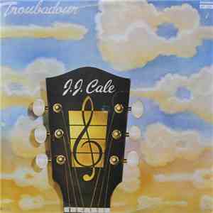 J.J. Cale - Troubadour download free