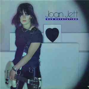 Joan Jett - Bad Reputation download free