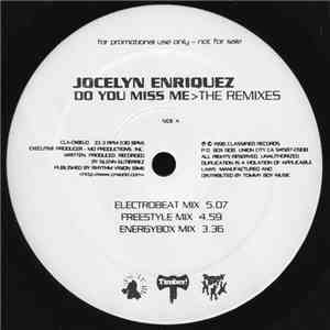Jocelyn Enriquez - Do You Miss Me (The Remixes) download free