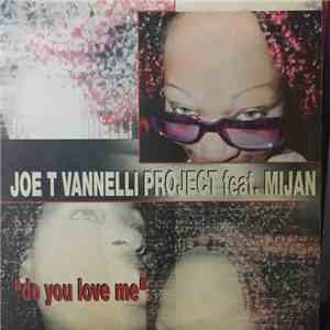 Joe T. Vannelli Project Feat. Mijan - Do You Love Me download free