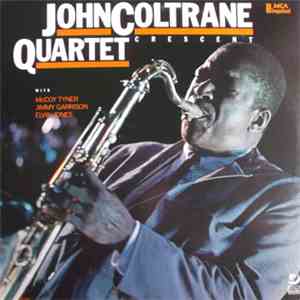 John Coltrane Quartet - Crescent download free