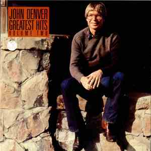 John Denver - Greatest Hits Volume Two download free