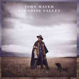 John Mayer - Paradise Valley download free