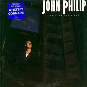 John Philip - Wait For The Night download free