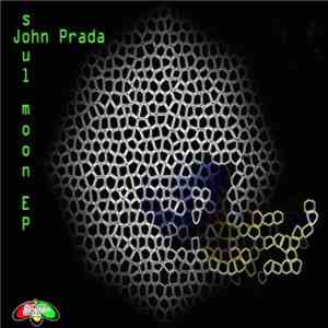 John Prada - Soul Moon EP download free