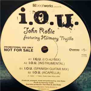 John Robie Featuring Harmony Trujillo - I.O.U. download free