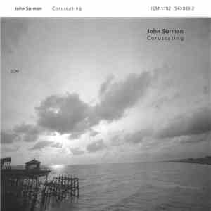 John Surman - Coruscating download free