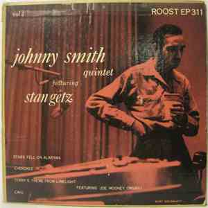Johnny Smith Quintet Featuring Stan Getz - Johnny Smith Quintet Featuring Stan Getz download free