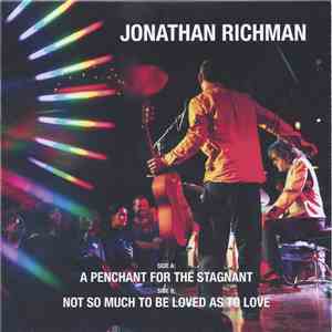 Jonathan Richman - A Penchant For The Stagnant download free
