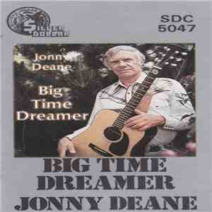 Jonny Deane - Big Time Dreamer download free