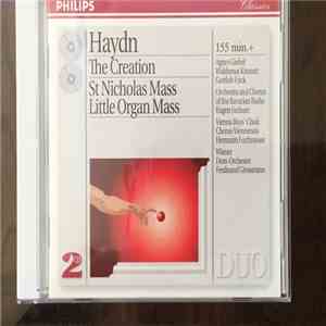 Joseph Haydn, Agnes Giebel, Waldemar Kmentt, Gottlob Frick, Orchestra And Chorus Of The Bavarian Radio, Eugen Jochum, Chorus Viennensis, Vienna Boys' Choir, Wiener Dom-Orchester, Ferdinand Grossmann - The Creation—St Nicholas Mass—Little Organ Mass download free