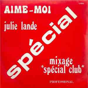 Julie Lande - Aime-Moi download free