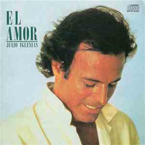Julio Iglesias - El Amor download free