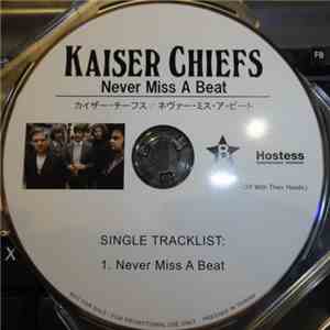 Kaiser Chiefs - Never Miss A Beat download free