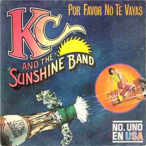 KC And The Sunshine Band - Por Favor No Te Vayas download free