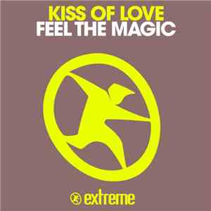 Kiss Of Love - Feel The Magic download free