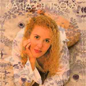 Kátia Di Tróia - Kátia Di Tróia download free